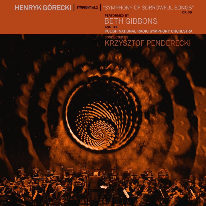 Henryk Górecki: Symphony No. 3 (Symphony Of Sorrowful Songs)  